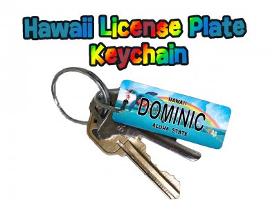 36107-"Hawaii" Name License Plate Keychain / Key Ring Start Up